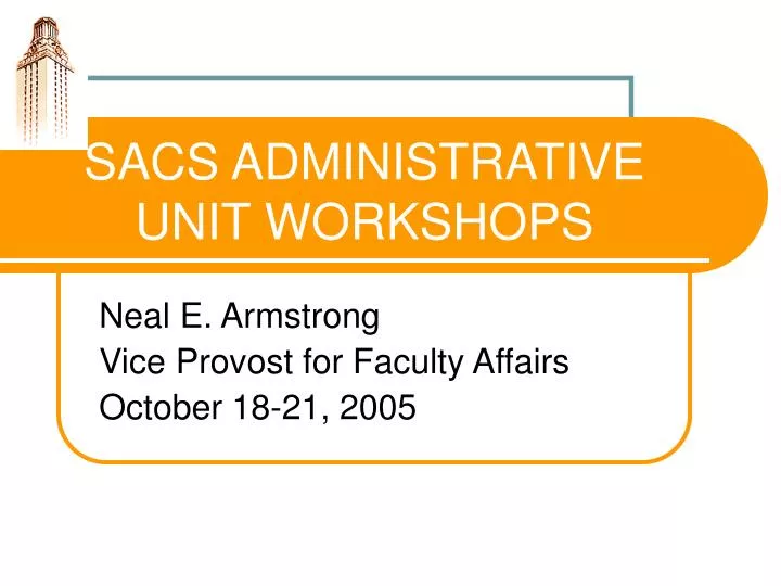 sacs administrative unit workshops