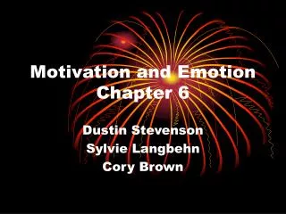 Motivation and Emotion Chapter 6