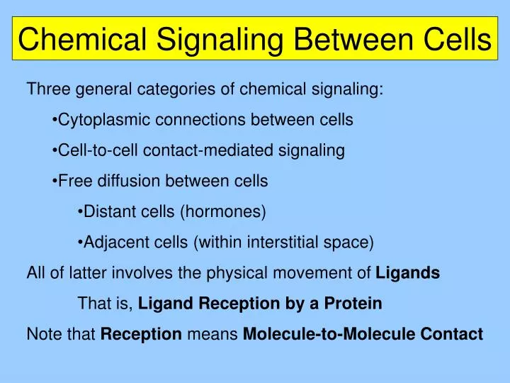 chemical signaling between cells