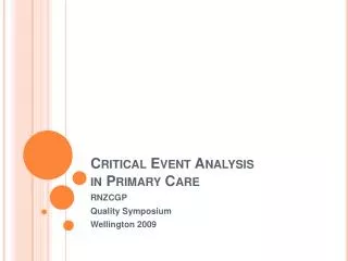 Critical Event Analysis in Primary Care