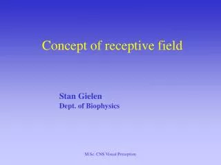 Concept of receptive field