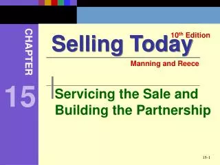 Servicing the Sale and Building the Partnership
