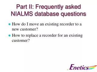 Part II: Frequently asked NIALMS database questions