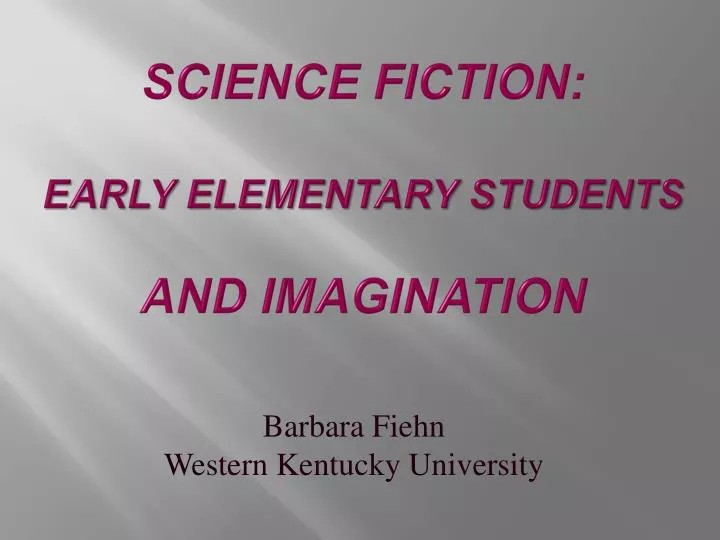 science fiction early elementary students and imagination