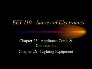 EET 110 - Survey of Electronics