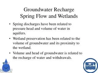 Groundwater Recharge Spring Flow and Wetlands