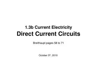1.3b Current Electricity Direct Current Circuits