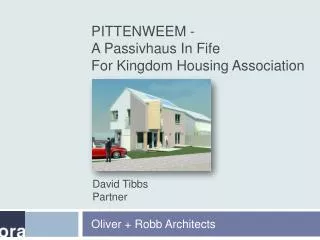 PITTENWEEM - A Passivhaus In Fife For Kingdom Housing Association