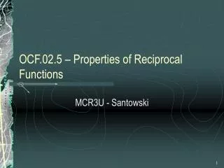 OCF.02.5 – Properties of Reciprocal Functions