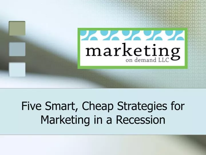 five smart cheap strategies for marketing in a recession