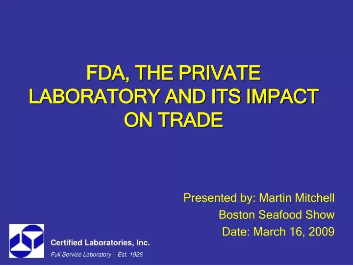 fda the private laboratory and its impact on trade