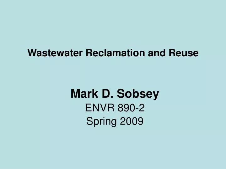 wastewater reclamation and reuse