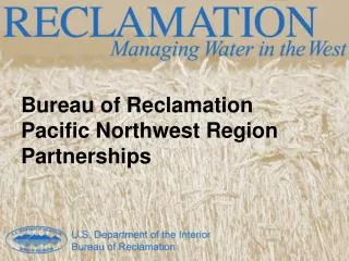 Bureau of Reclamation Pacific Northwest Region Partnerships