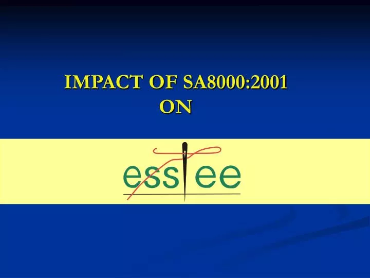 impact of sa8000 2001 on