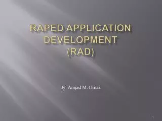 Raped Application Development (RAD)