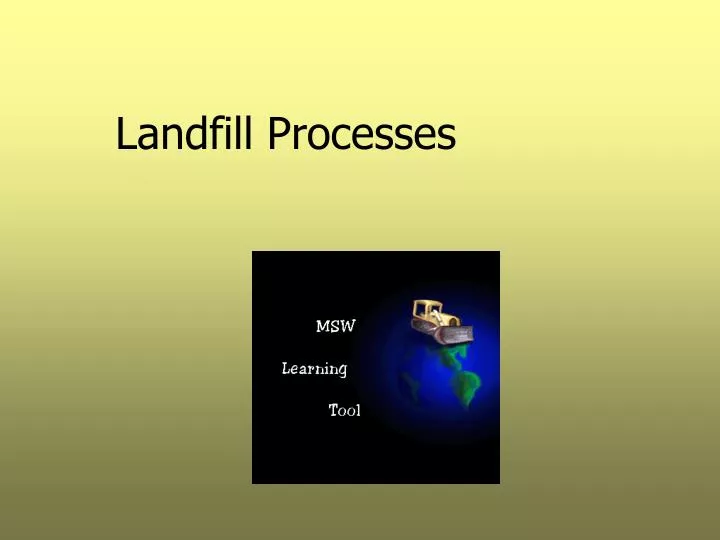 landfill processes