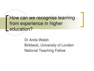 How can we recognise learning from experience in higher education?