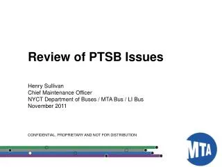 Review of PTSB Issues