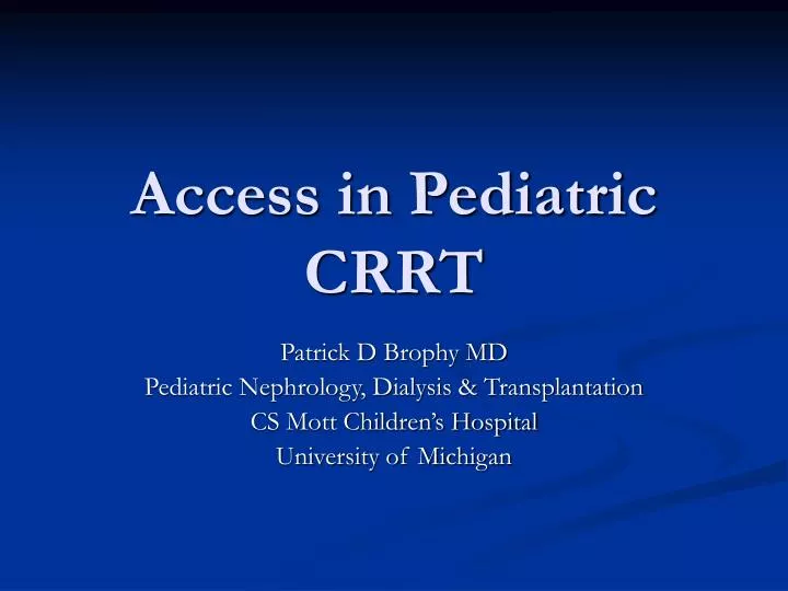 access in pediatric crrt