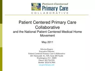 Patient Centered Primary Care Collaborative and the National Patient Centered Medical Home Movement May 2011