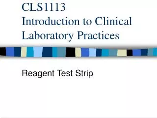 CLS1113 Introduction to Clinical Laboratory Practices
