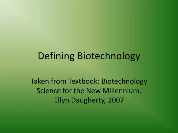 defining biotechnology