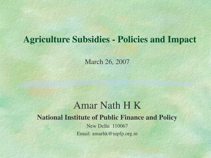 agriculture subsidies policies and impact