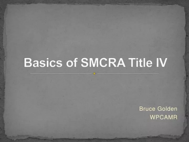 basics of smcra title iv