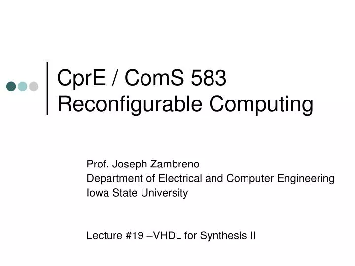 cpre coms 583 reconfigurable computing