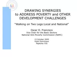 DRAWING SYNERGIES to ADDRESS POVERTY and OTHER DEVELOPMENT CHALLENGES