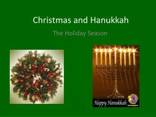 Christmas and Hanukkah