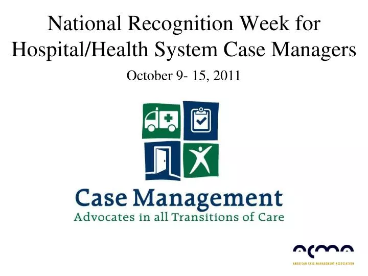 national recognition week for hospital health system case managers