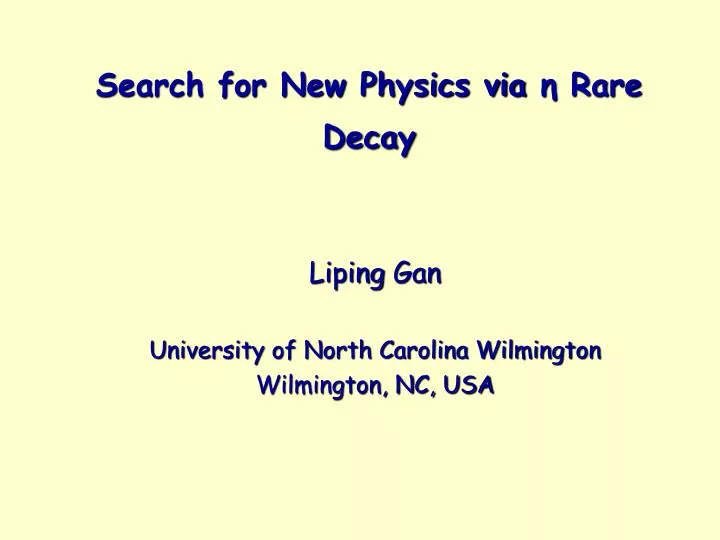 search for new physics via rare decay