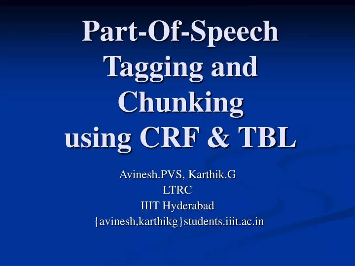 part of speech tagging and chunking using crf tbl