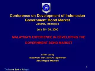 Conference on Development of Indonesian Government Bond Market Jakarta, Indonesia July 25 - 26, 2000