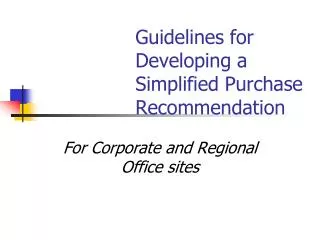 Guidelines for Developing a Simplified Purchase Recommendation