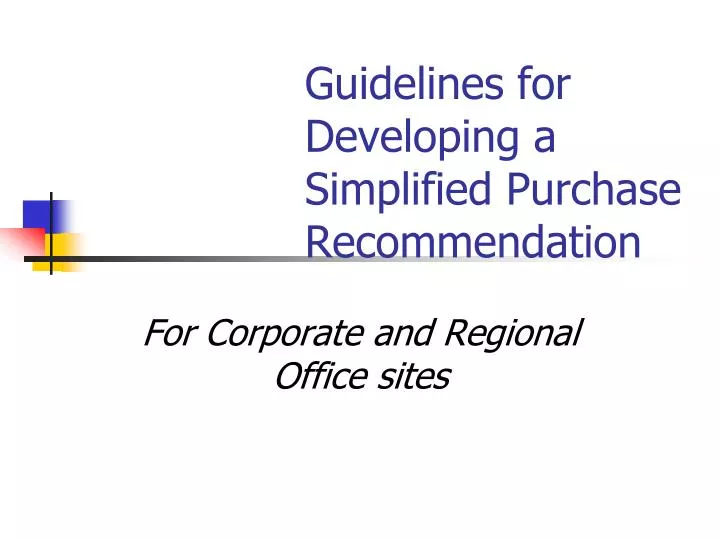 guidelines for developing a simplified purchase recommendation