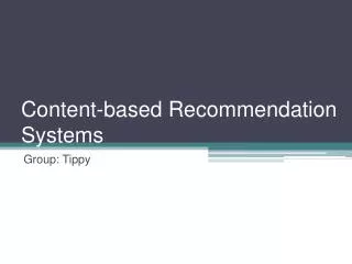 Content-based Recommendation Systems