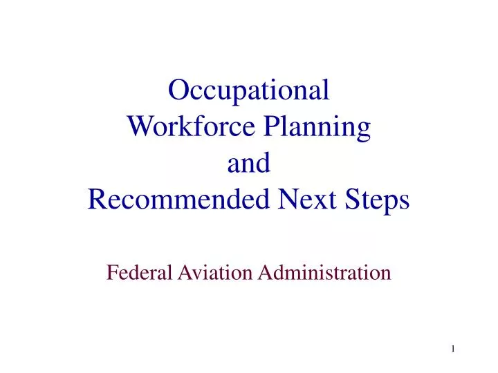 occupational workforce planning and recommended next steps