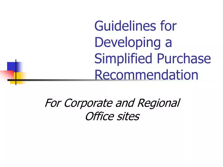 guidelines for developing a simplified purchase recommendation