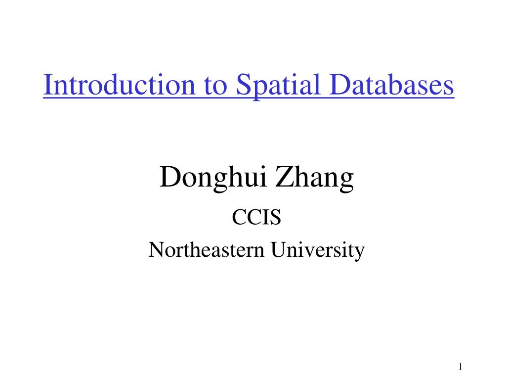 PPT - Introduction to Spatial Databases PowerPoint Presentation, free ...