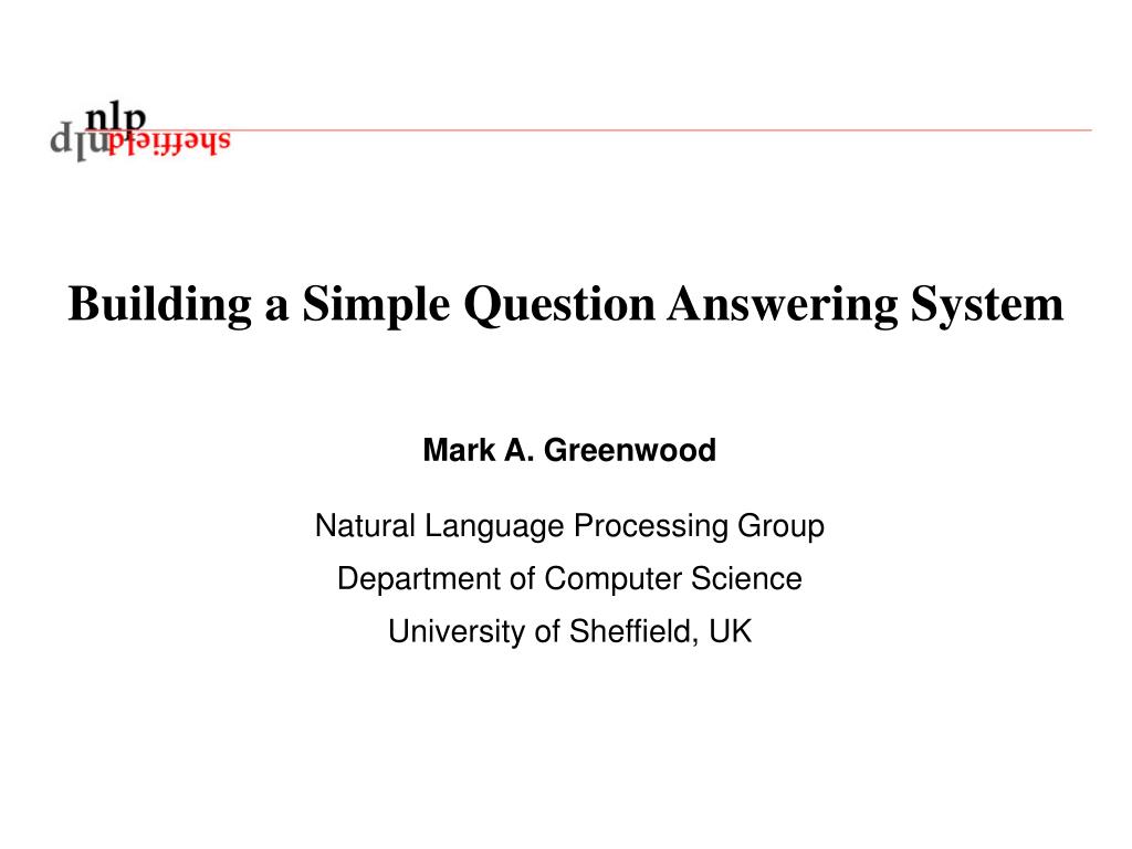 PPT - Building a Simple Question Answering System PowerPoint ...