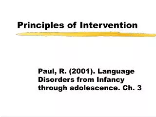 Principles of Intervention