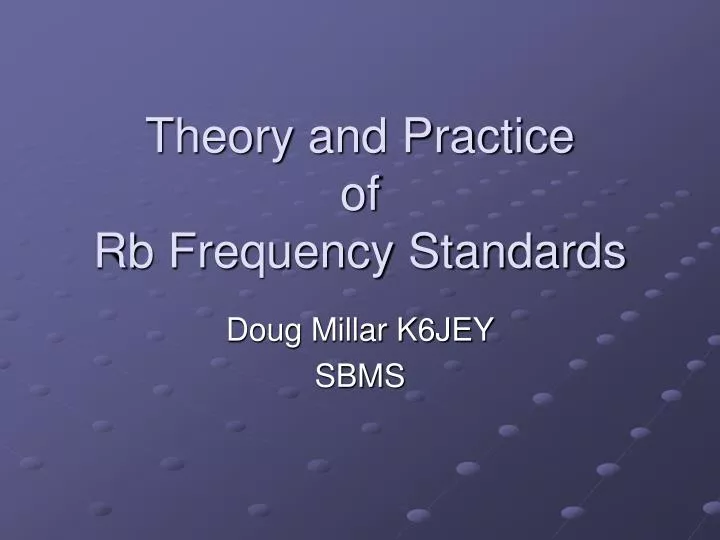theory and practice of rb frequency standards
