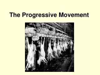 The Progressive Movement
