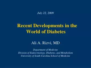 Recent Developments in the World of Diabetes