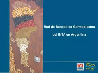 Red de Bancos de Germoplasma del INTA en Argentina