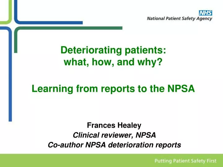 deteriorating patients what how and why learning from reports to the npsa