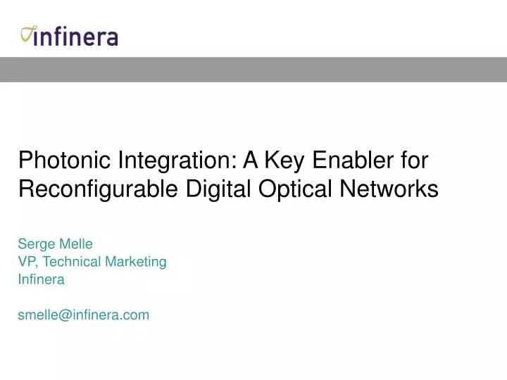 photonic integration a key enabler for reconfigurable digital optical networks