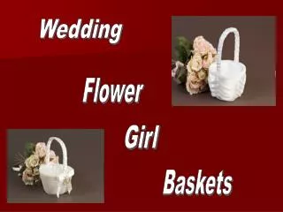 Wedding Flower Girl Basket